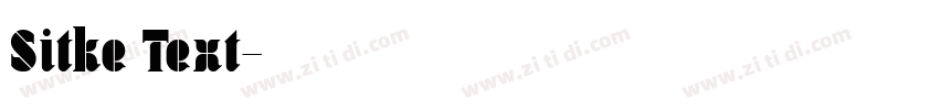 Sitke Text字体转换